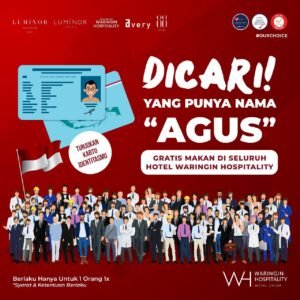 Dicari yang Bernama ‘Agus’ untuk Makan Siang Gratis di Waringin Hospitality Hotel Group