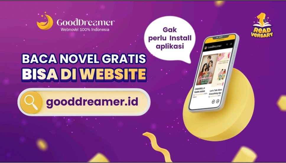 GoodDreamer Hadirkan Baca Gratis Kumpulan Novel Kapan dan di Mana Saja