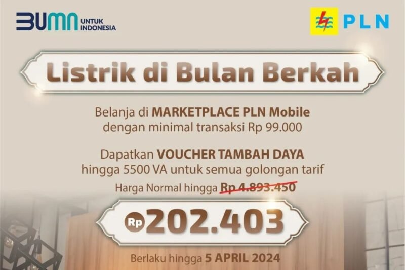 Spesial Ramadhan 2024, PLN beri promo tambah daya semua golongan cukup bayar Rp202.403