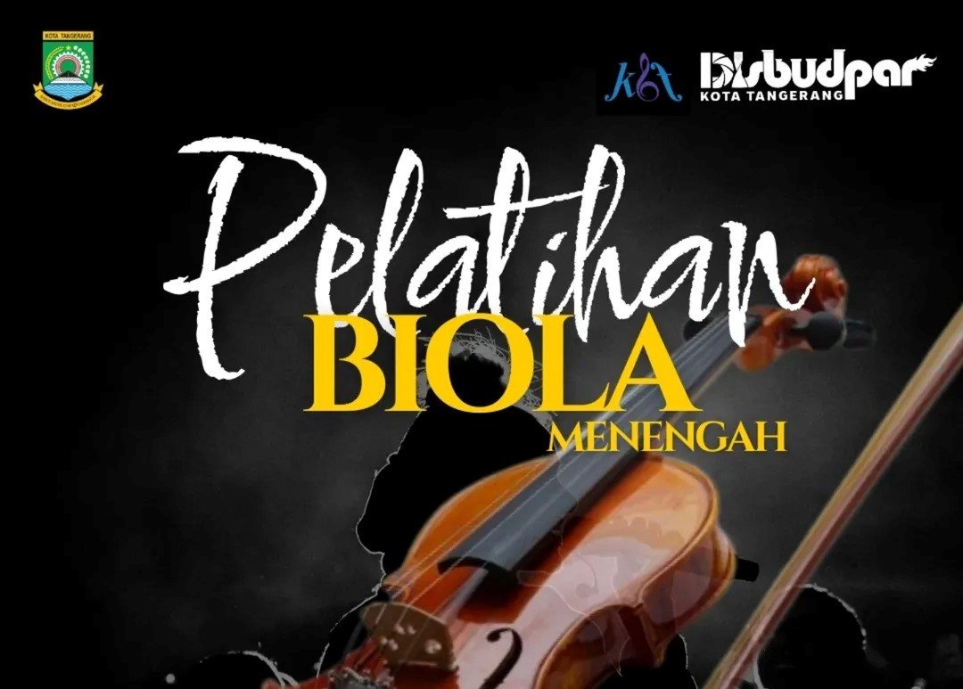 Yang Ingin Makin Jago Main Biola, Disbudpar Kota Tangerang Gelar Pelatihan Biola Tingkat Menengah Nih! Yang Ingin Makin Jago Main Biola, Disbudpar Kota Tangerang Gelar Pelatihan Biola Tingkat Menengah Nih!